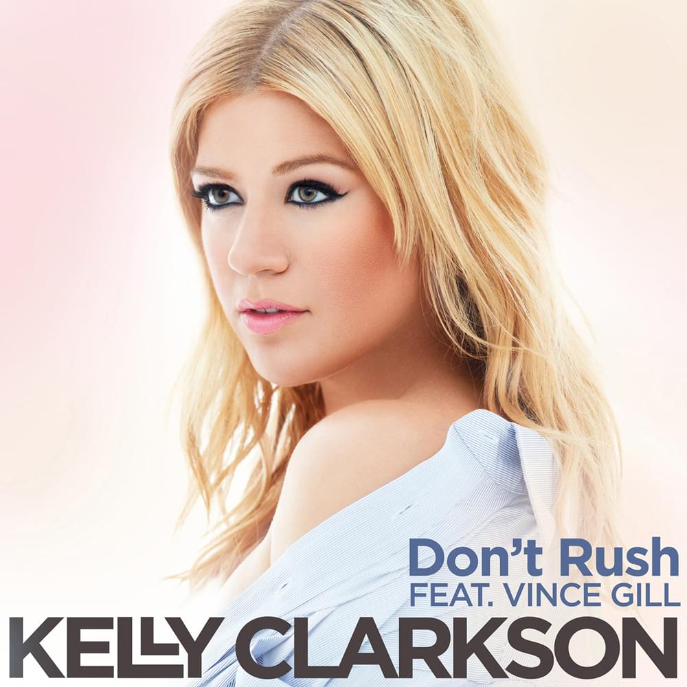 Album cover art for "Don’t Rush" by Kelly Clarkson & Vince Gill