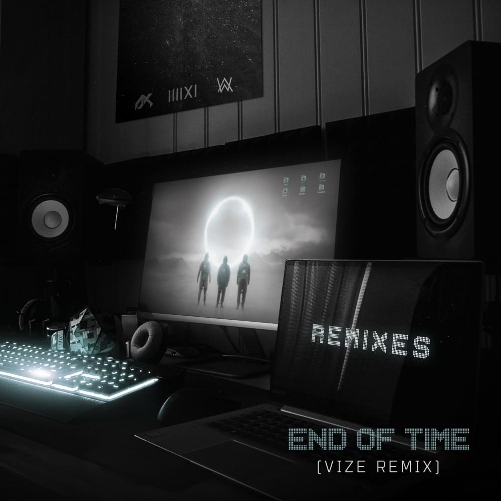 Album cover art for "End of Time (VIZE Remix)" by K-391