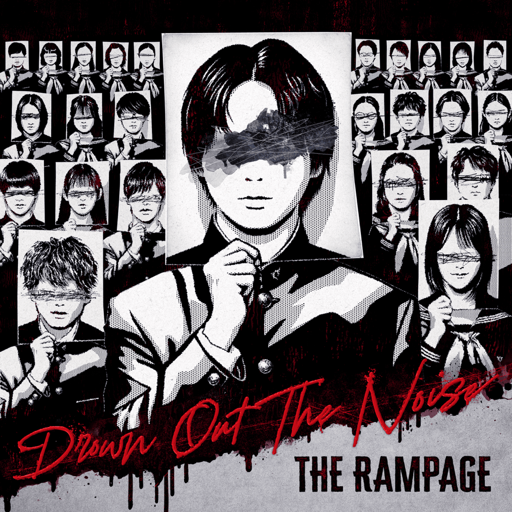 Album cover art for "Drown Out The Noise" by THE RAMPAGE from EXILE TRIBE