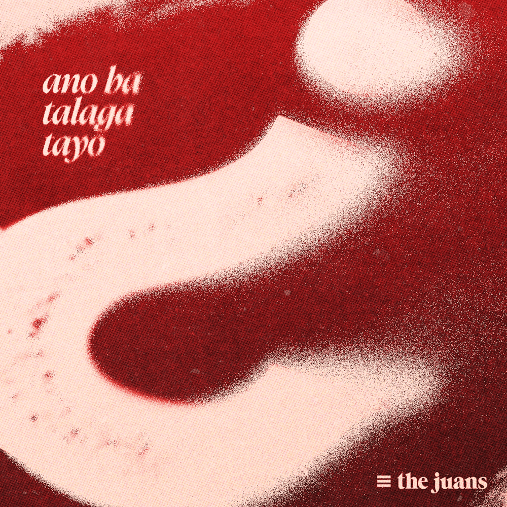 Ano Ba Talaga Tayo? by The Juans