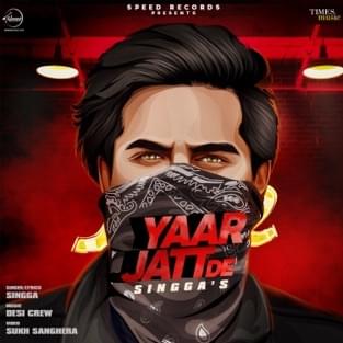 Yaar Jatt De by Singga