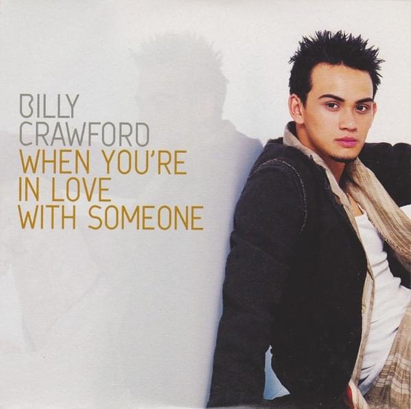 Album cover art for "When You’re In Love With Someone" by Billy Crawford
