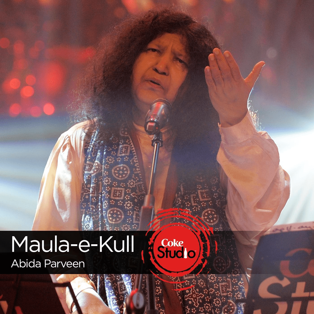 Maula-E-Kull by Abida Parveen