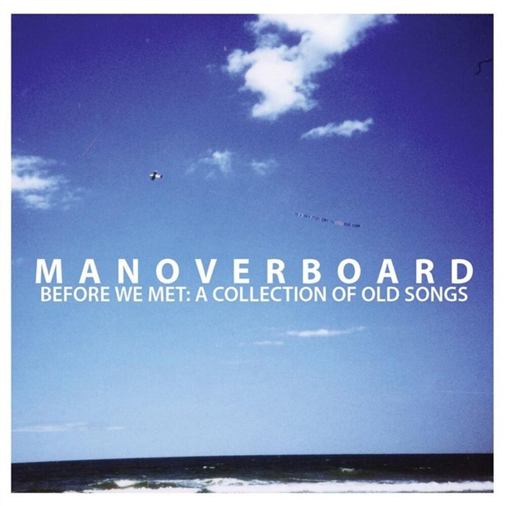 Cover image for Before We Met: A Collection of Old Songs