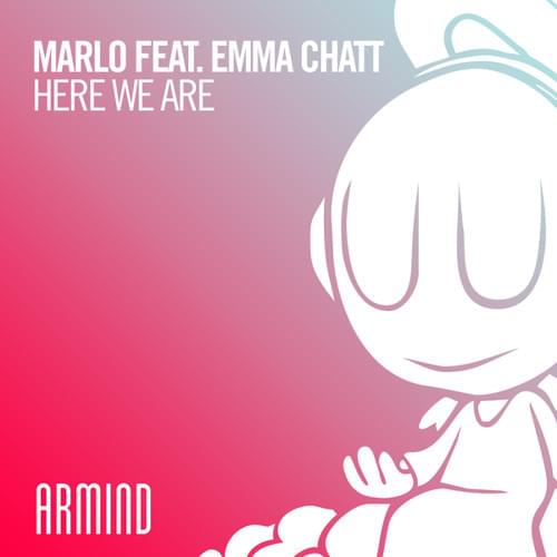 Here We Are by MaRLo (DJ)