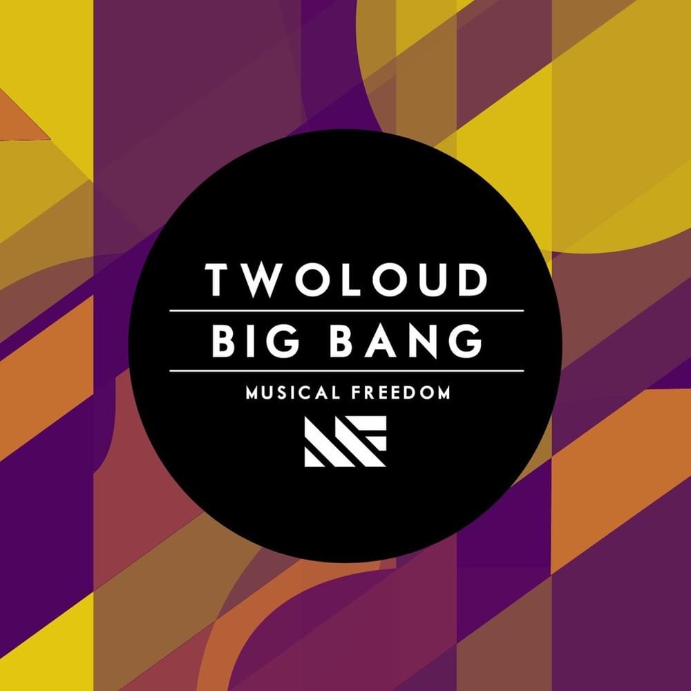 Album cover art for "Big Bang" by ​twoloud