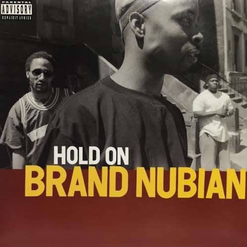Album cover art for "Hold On" by Brand Nubian & Starr