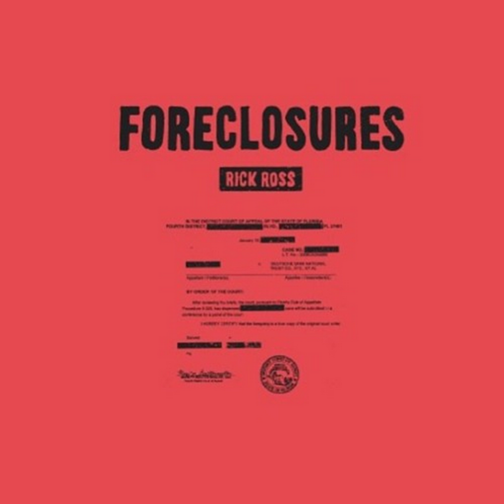 Album cover art for "Foreclosures" by Rick Ross