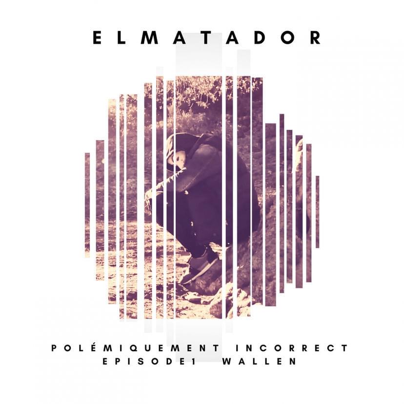 Album cover art for "Wallen" by El Matador
