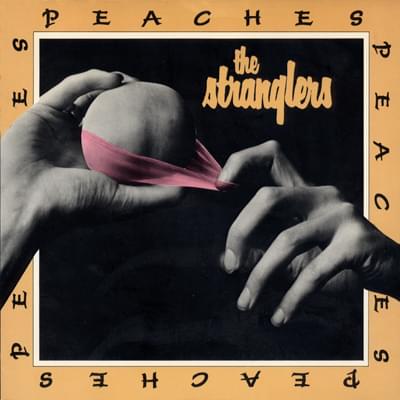 Peaches by The Stranglers