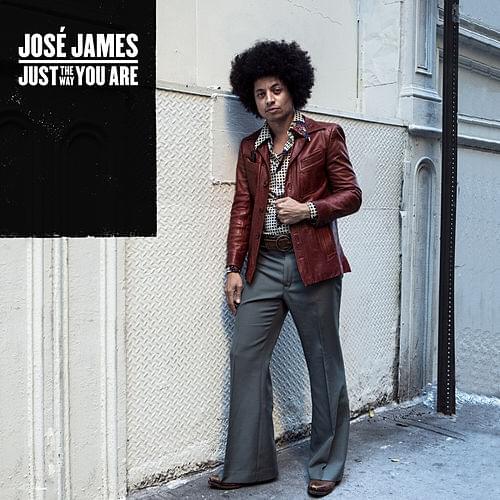 Album cover art for "Just The Way You Are" by José James