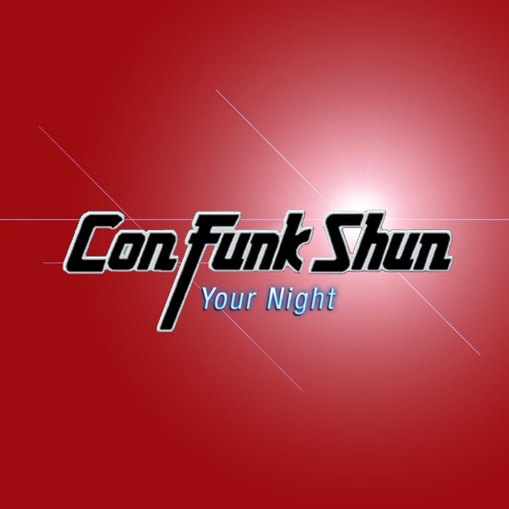 Album cover art for "Your Night" by Con Funk Shun