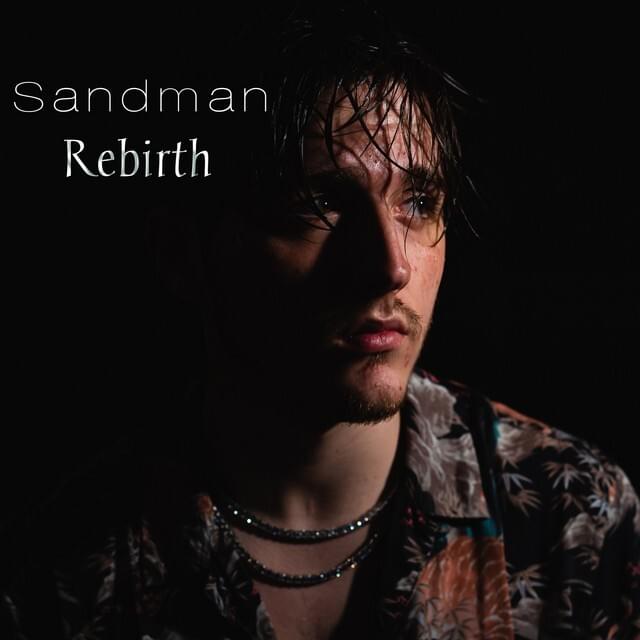 Rebirth by Sandman