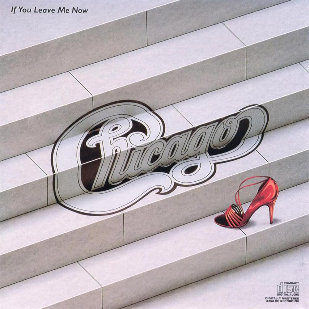 Album cover art for "If You Leave Me Now" by NOW That’s What I Call Music!