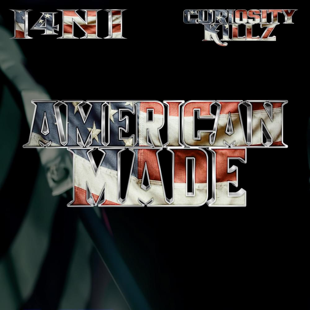 American Made by I4NI