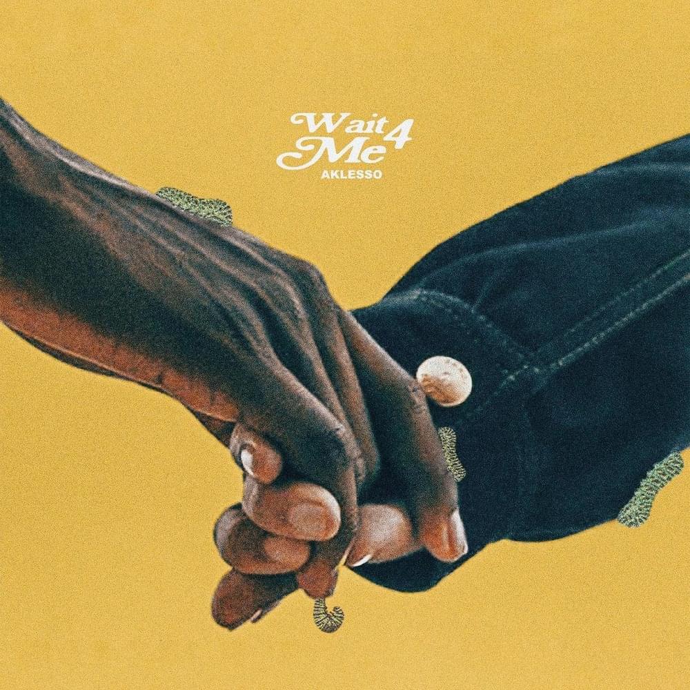 Album cover art for "Wait 4 Me" by Aklesso