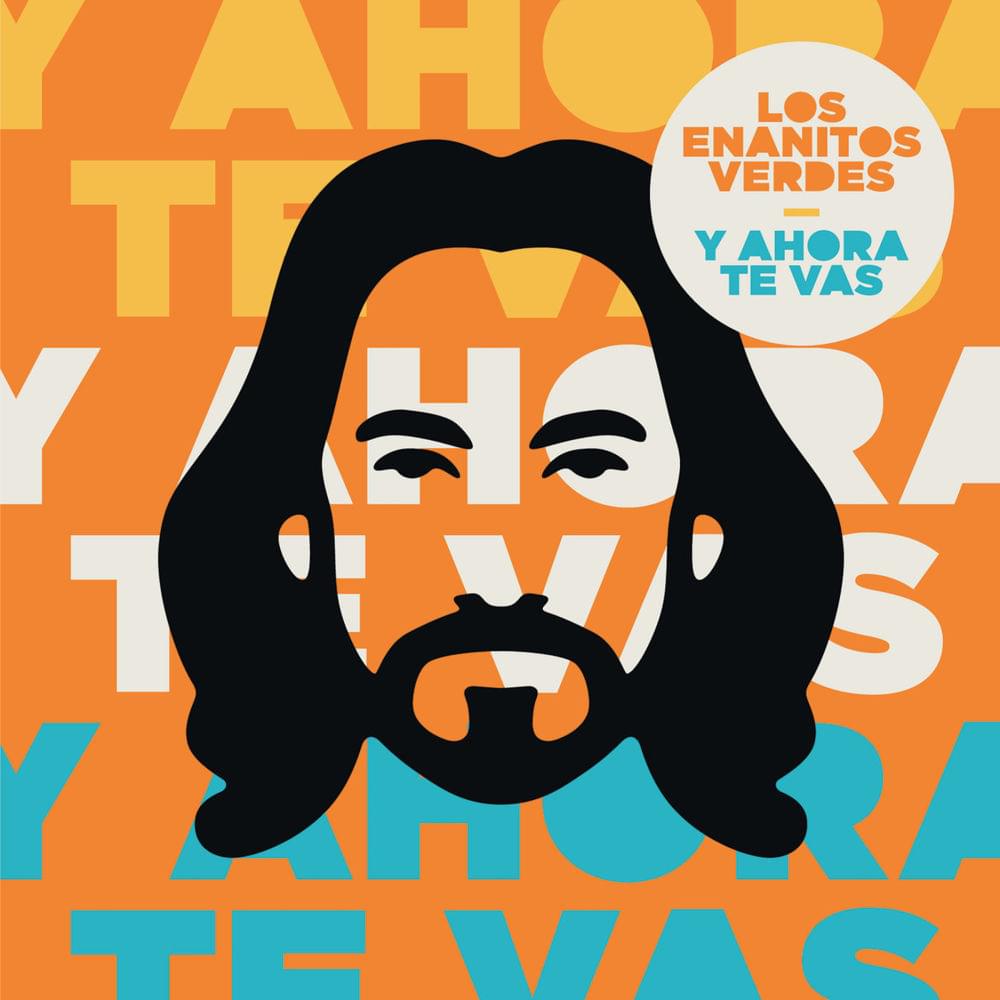 Y Ahora Te Vas by Los Enanitos Verdes