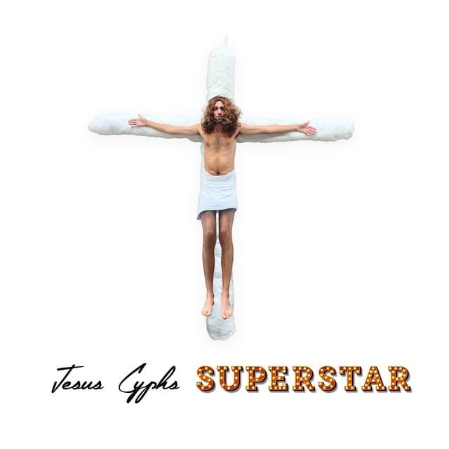 Cover image for Jesus Cyphs Superstar