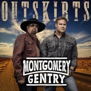 Album cover art for "Outskirts" by Montgomery Gentry