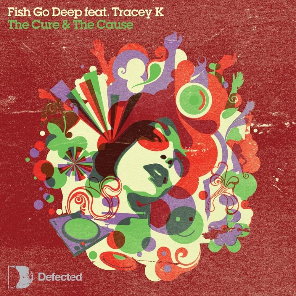 Album cover art for "The Cure & The Cause" by Fish Go Deep & Tracey K
