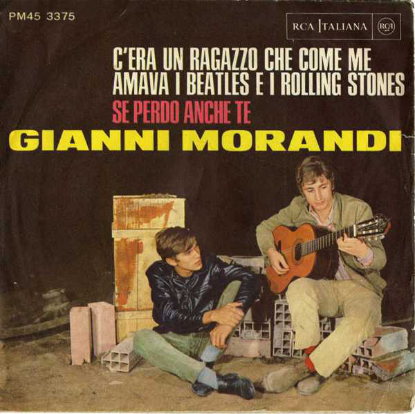 C’era un ragazzo che come me amava i Beatles e i Rolling Stones by Gianni Morandi