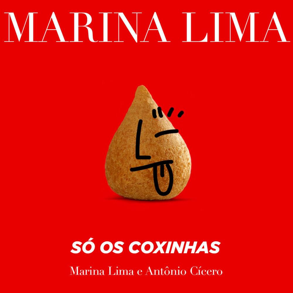 Só os Coxinhas by Marina Lima