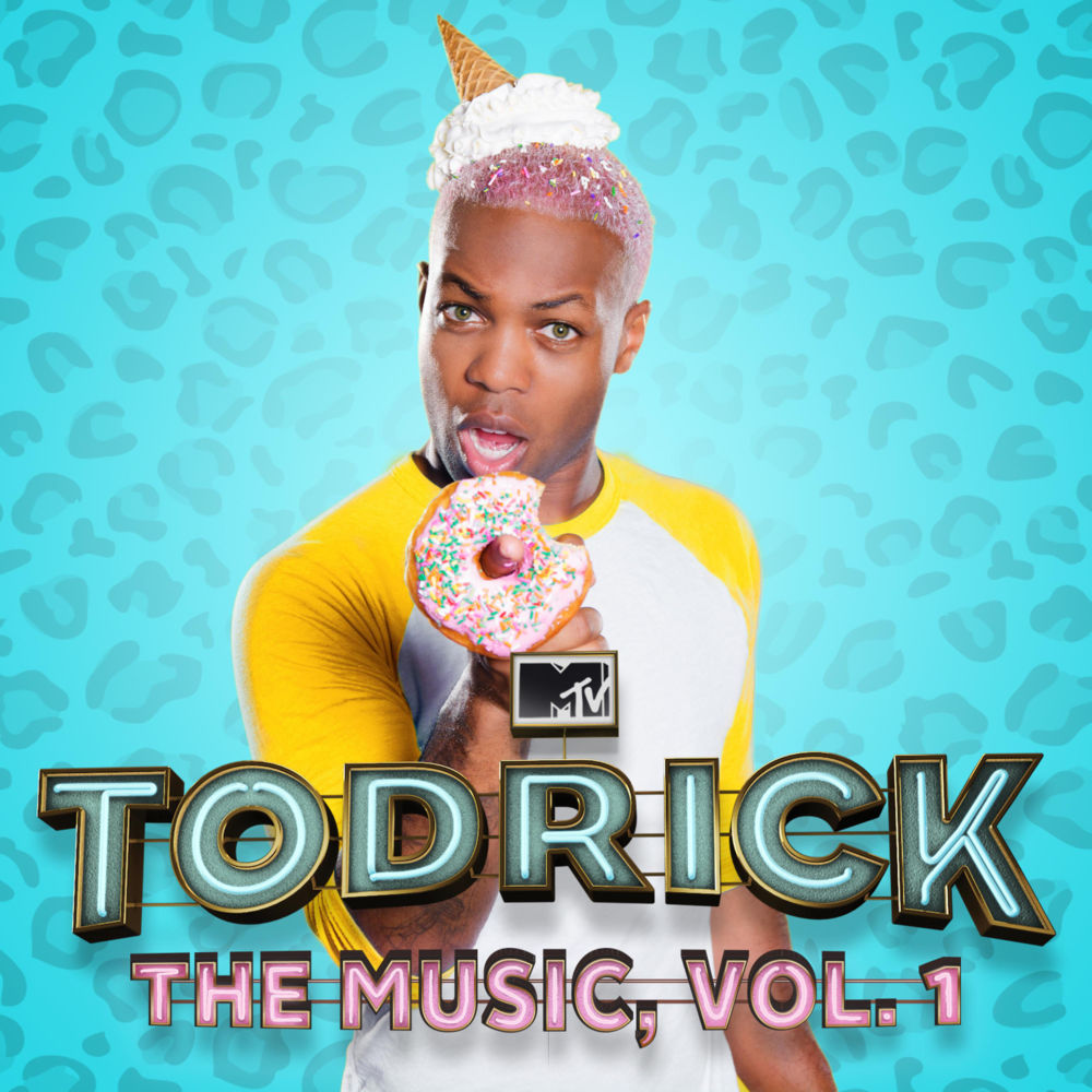 Cover image for MTV’s Todrick: The Music, Vol. 1