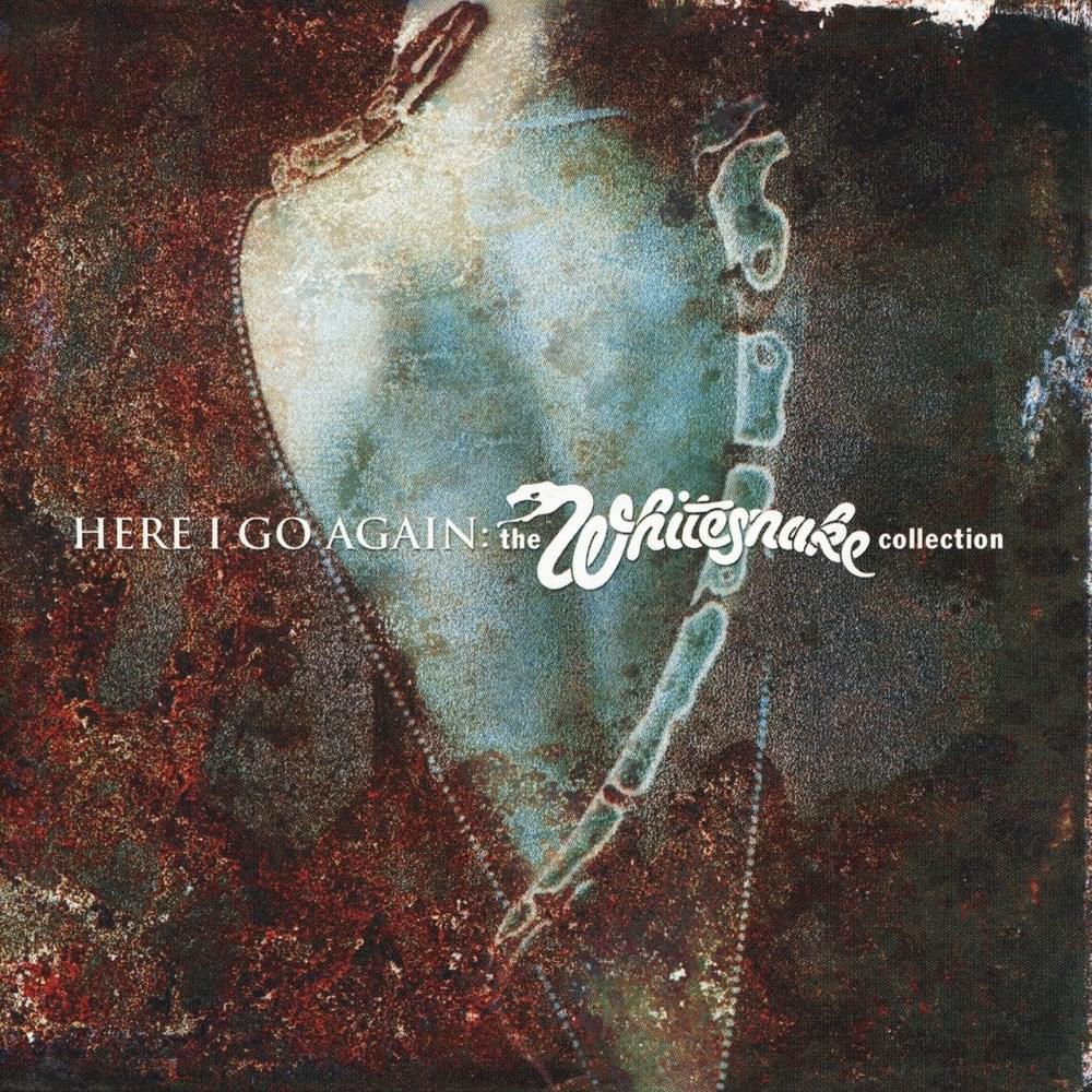 Cover image for Here I Go Again: The Whitesnake Collection