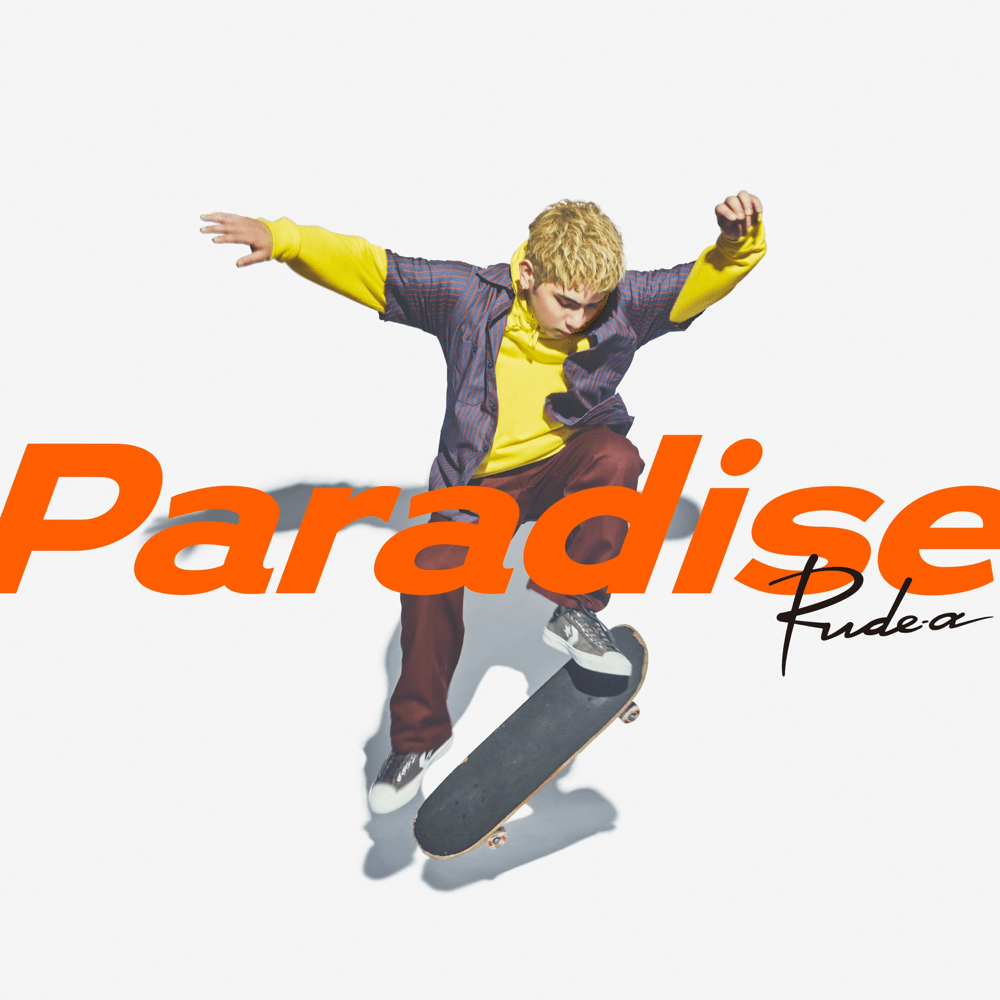 Paradise by Rude-α (JPN)
