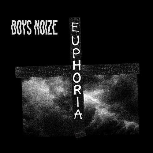 Album cover art for "Euphoria" by Boys Noize & Remy Banks