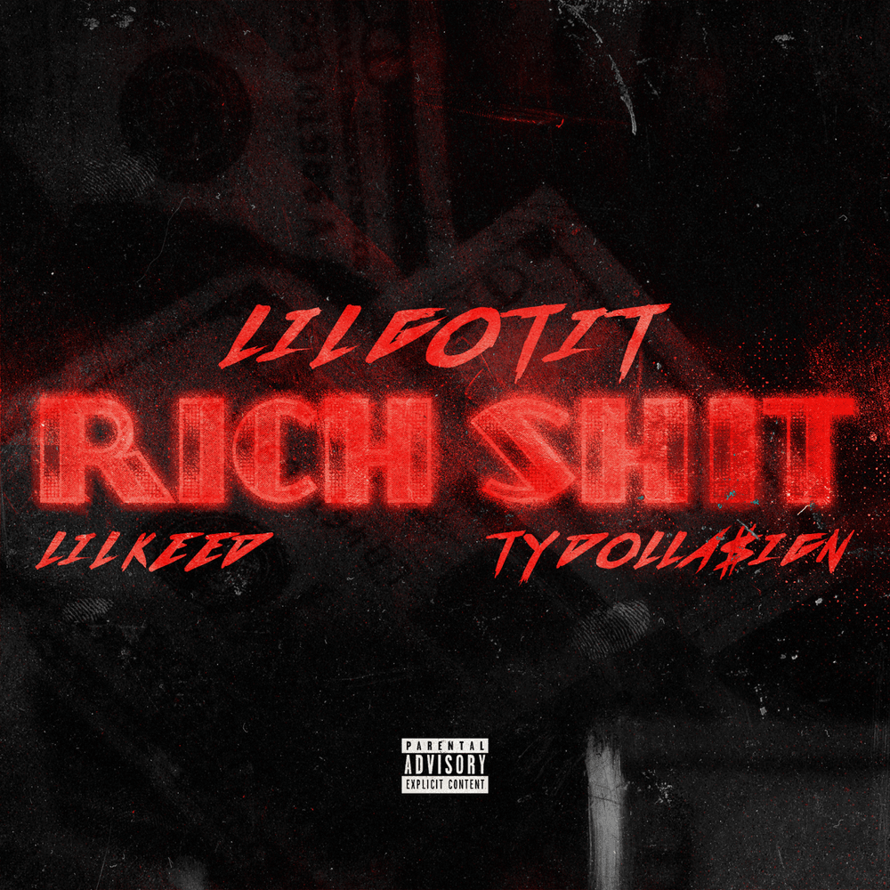 Album cover art for "Rich Shit" by Lil Gotit & Lil Keed & Ty Dolla $ign