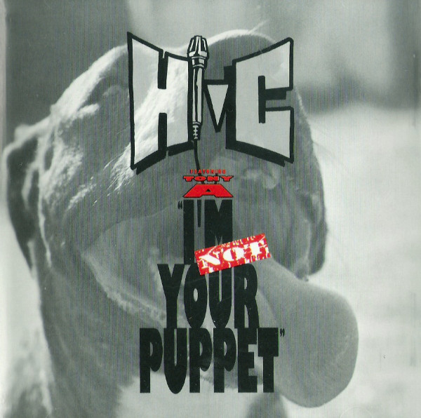 I’m Not Your Puppet by Hi-C (Compton)