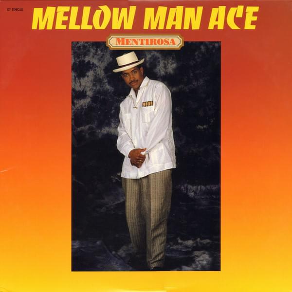 Mentirosa by Mellow Man Ace