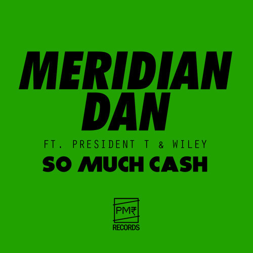 So Much Cash by Meridian Dan