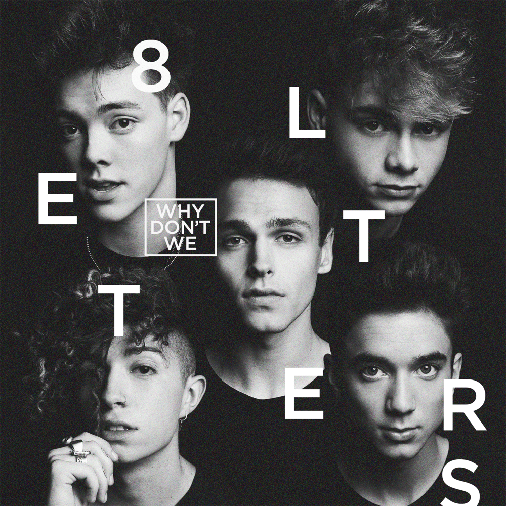 Album cover art for "8 Letters" by Why Don’t We