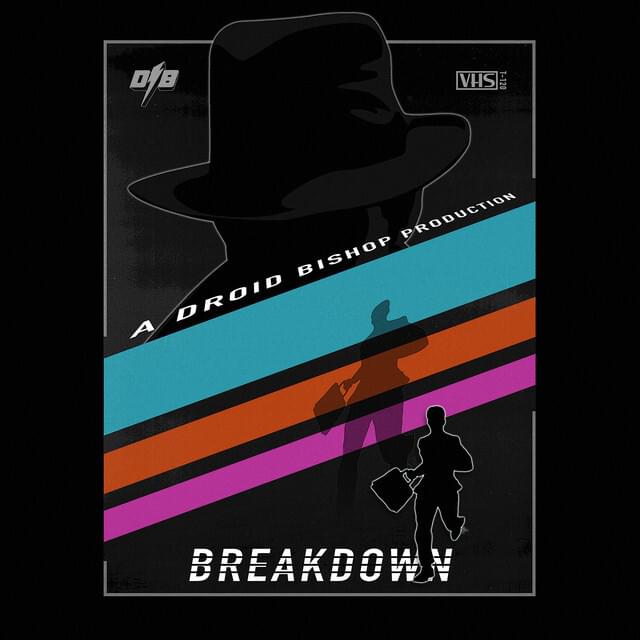 Album cover art for "Breakdown" by Droid Bishop