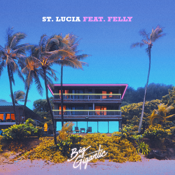 Album cover art for "St. Lucia" by Big Gigantic & Felly