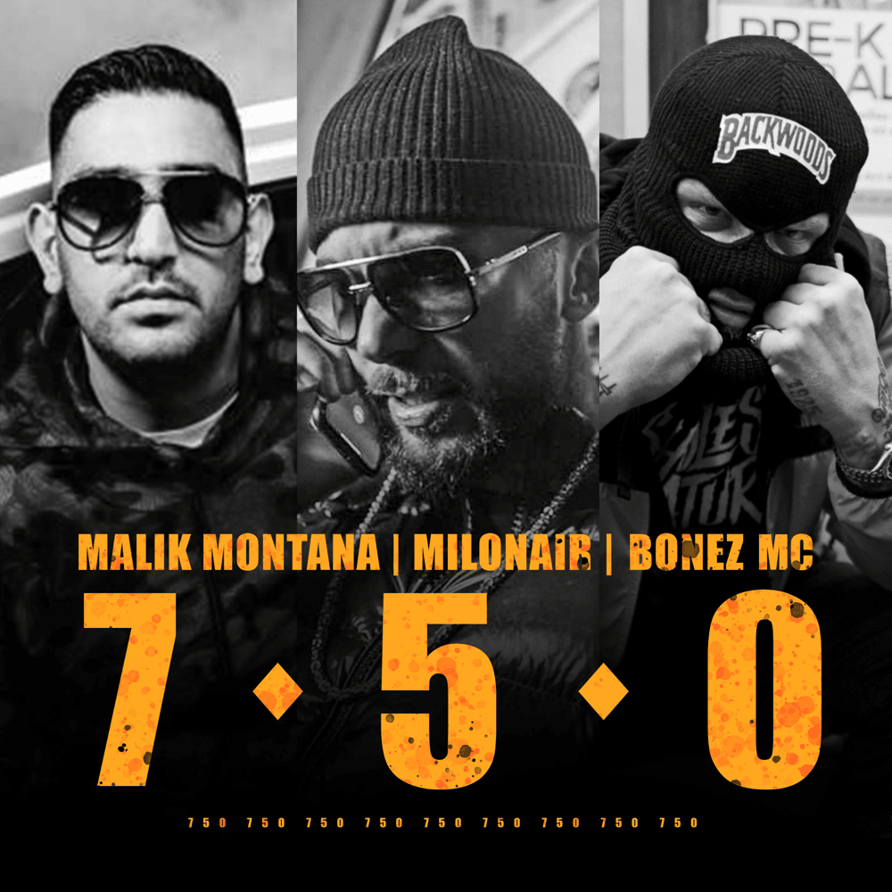 750 by Malik Montana