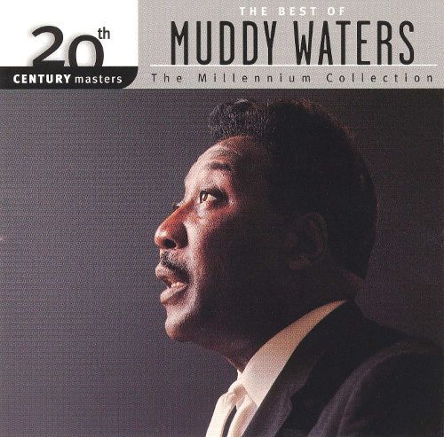 Cover image for The Best Of Muddy Waters: 20th Century Masters