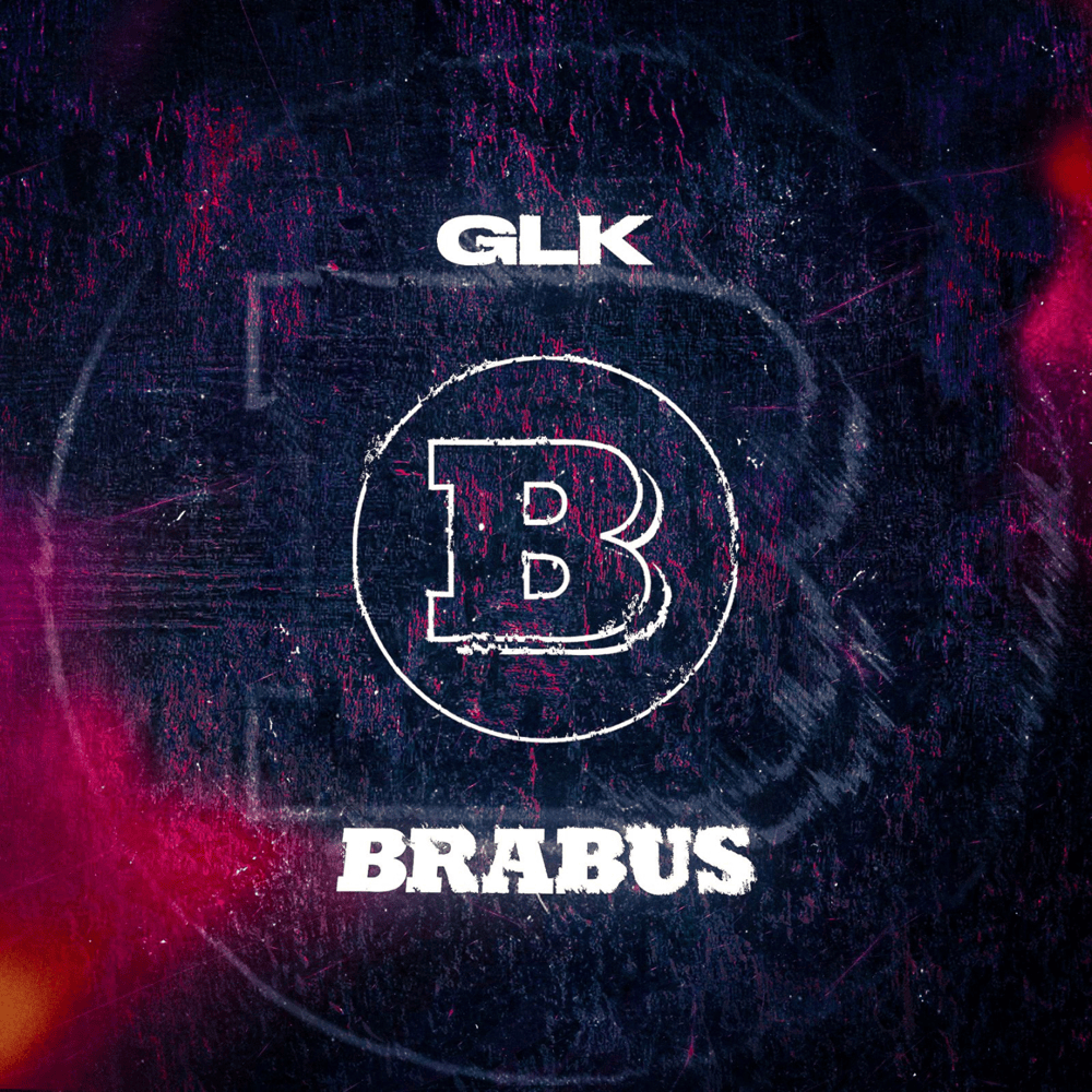 Album cover art for "BRABUS" by GLK
