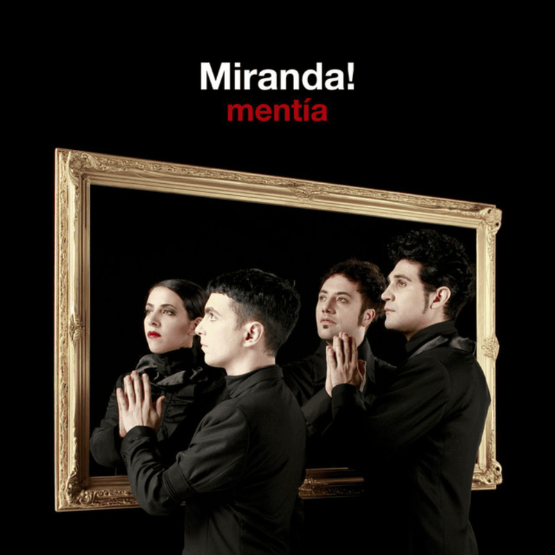 Album cover art for "Mentía" by Miranda!