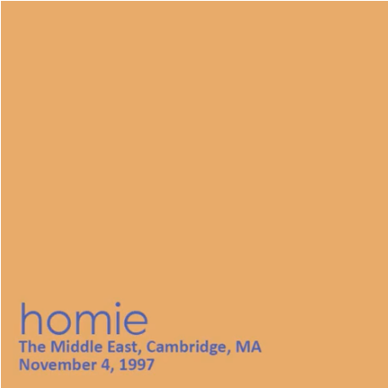 Cover image for Homie Show #1, 11/4/97 at The Middle East, Boston, MA