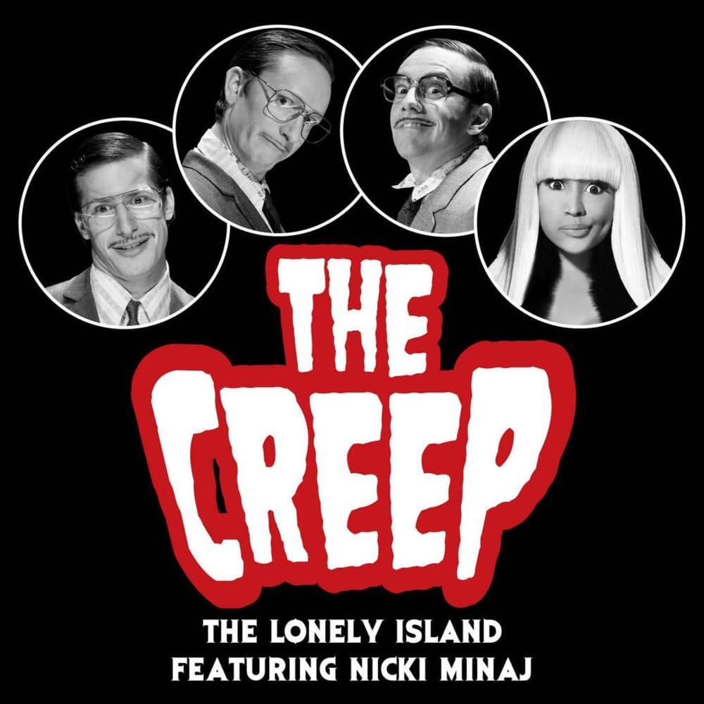 Album cover art for "The Creep" by The Lonely Island & John Waters & Nicki Minaj