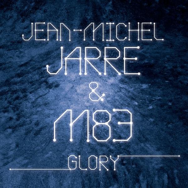 Album cover art for "Glory" by Jean-Michel Jarre & M83