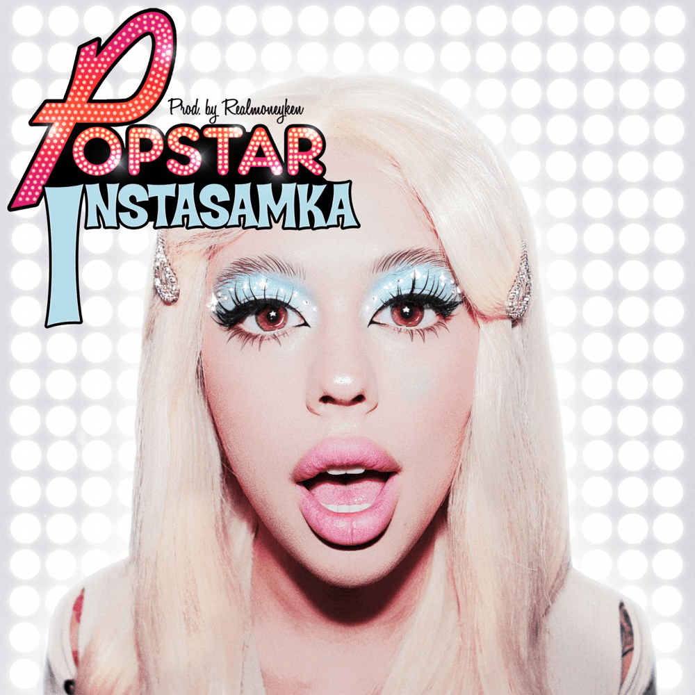 POPSTAR by INSTASAMKA
