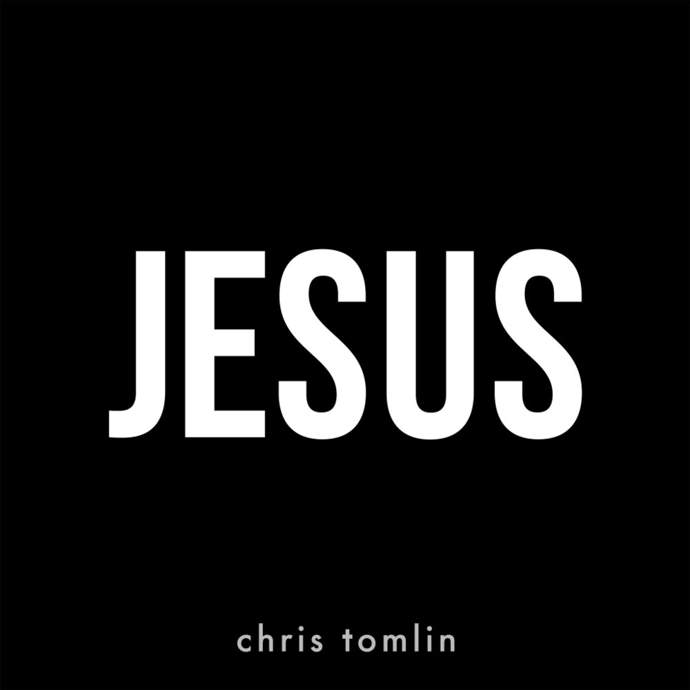Album cover art for "Jesus" by Chris Tomlin