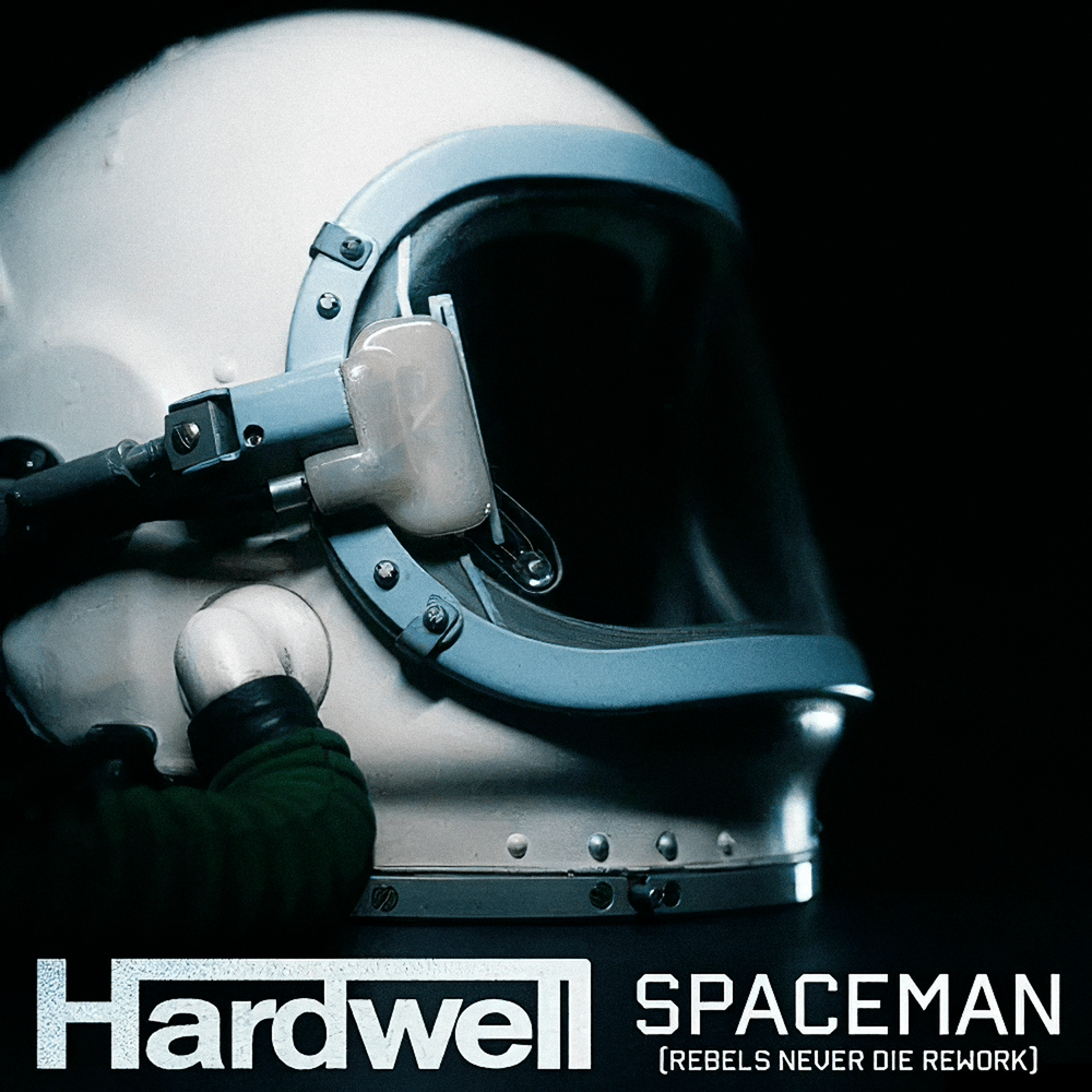 Album cover art for "SPACEMAN (REBELS NEVER DIE REWORK)" by Hardwell