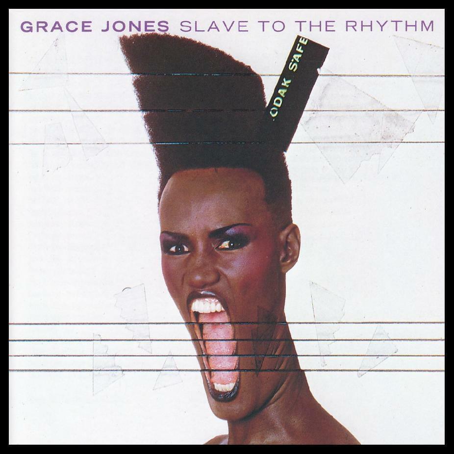 Slave to the Rhythm by Grace Jones