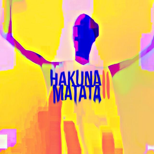 Album cover art for "Hakuna Matata 2" by Neile