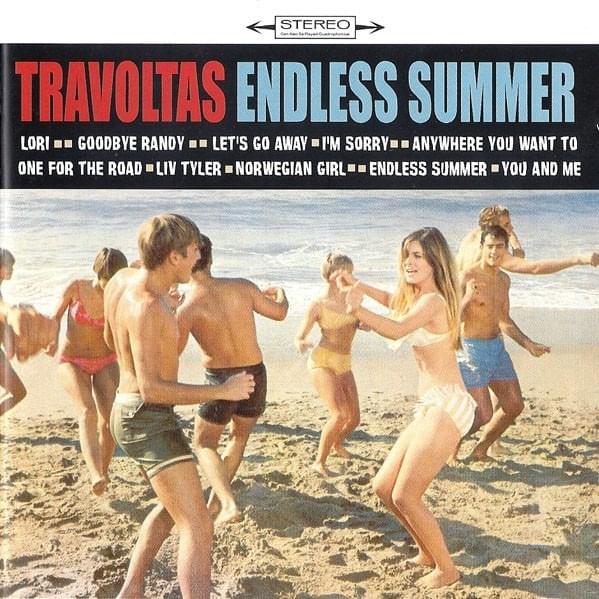 Endless Summer by Travoltas